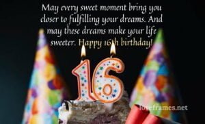 16th birthday wishes | sweet sixteen wishes