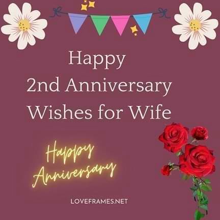 100 Best 2nd Anniversary Wishes | 2nd Anniversary Quotes