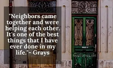 GREAT NEIGHBOR QUOTES –