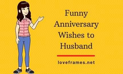 100 Unique Anniversary Wishes For Husband Funny