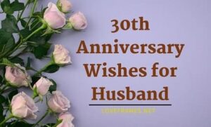 60 Best 30th Anniversary Wishes for Parents