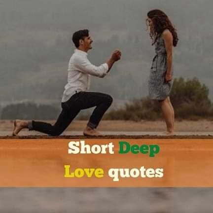 399 Deep Short Love Quotes | Short Deep Love Quotes