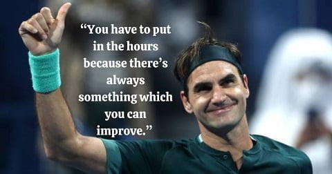 60 Best Roger Federer Quotes For Perfection