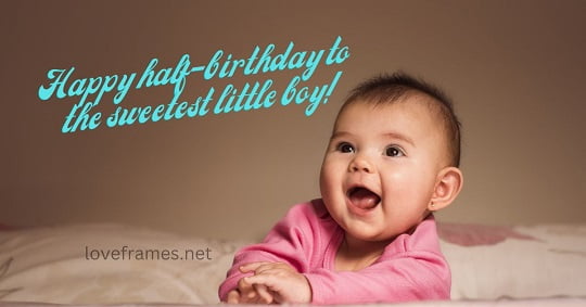 6 Month Birthday Wishes | Half Birthday Wishes