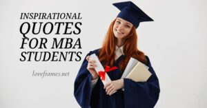 Inspirational Quotes for MBA Students