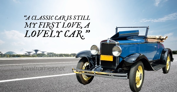 50 Best Old Car Quotes | Vintage Car Quotes for Instagram