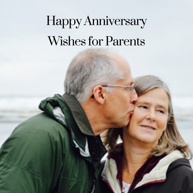 150 Happy Anniversary Wishes for Parents