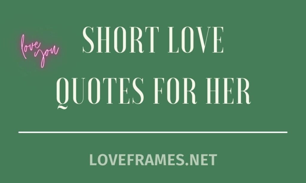 121 Deep in Love Quotes for Her | Love Quotes for Her